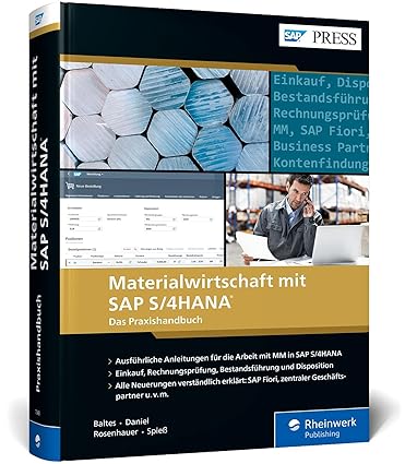 Materialwirtschaft mit SAP S/4HANA: Einkauf, Rechnungsprüfung, Bestandsführung und Disposition: Ihr Ratgeber zu allen wichtigen MM-Funktionen - Orginal Pdf